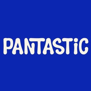 Pantastic